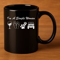I'm A Simple Woman Living A Simple Life 11oz C Handle Ceramic Mug