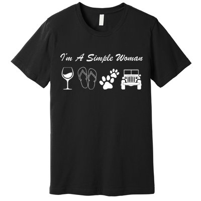 I'm A Simple Woman Living A Simple Life Premium T-Shirt