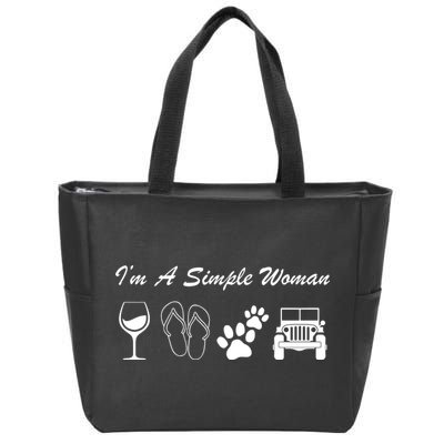 I'm A Simple Woman Living A Simple Life Zip Tote Bag