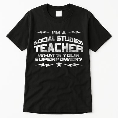 I'm A Social Studies Teacher Tall T-Shirt