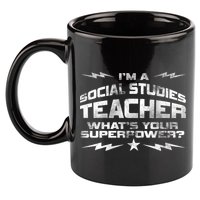 I'm A Social Studies Teacher 11oz C Handle Ceramic Mug