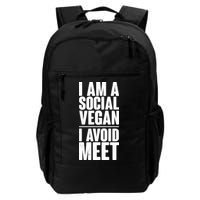 I'm A Social Vegan I Avoid Meet Backpack