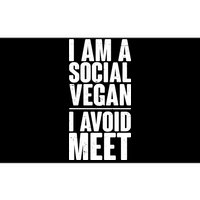 I'm A Social Vegan I Avoid Meet Bumper Sticker