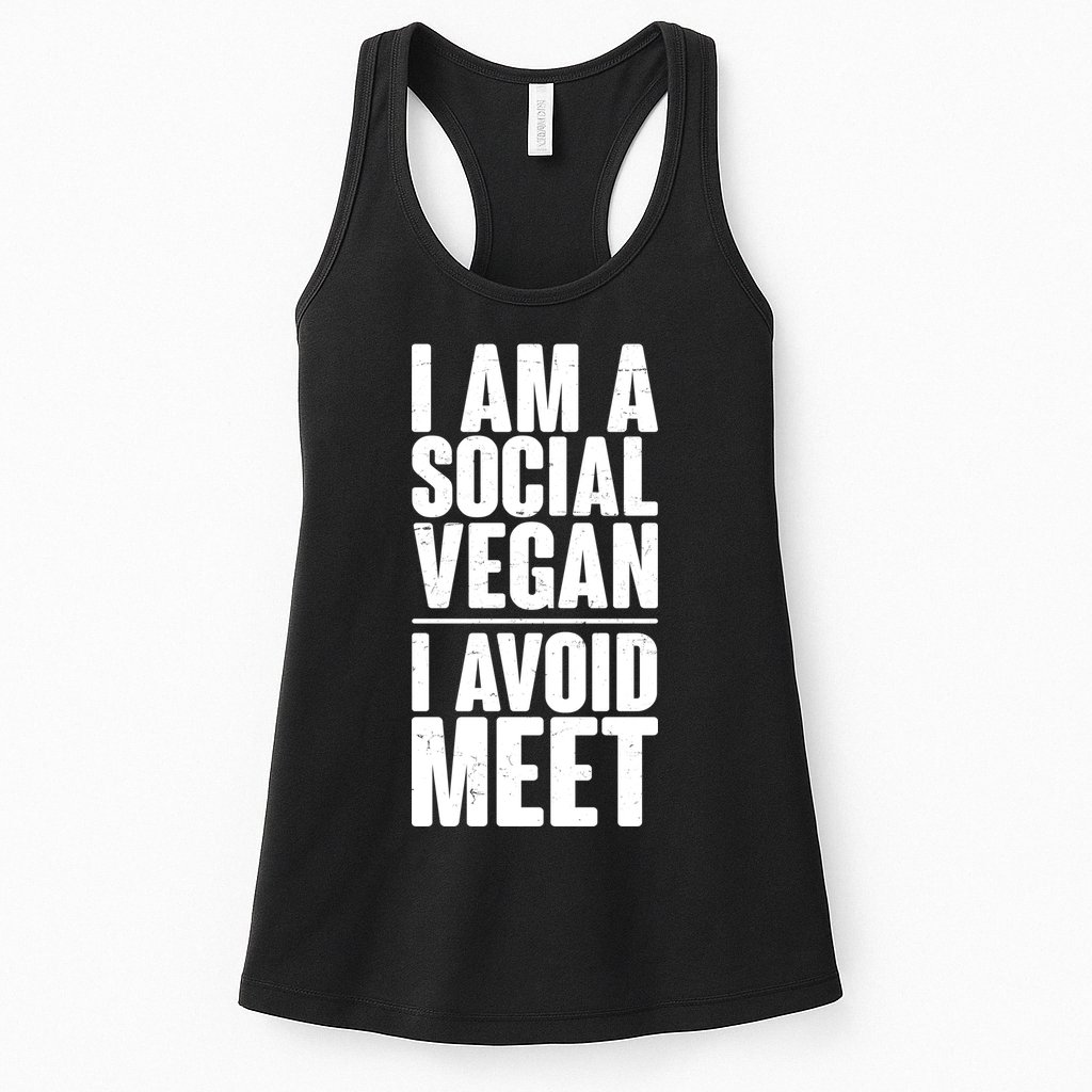 I'm A Social Vegan I Avoid Meet Womens Tank Top