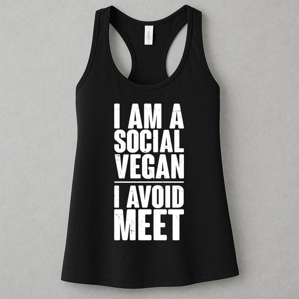 I'm A Social Vegan I Avoid Meet Womens Tank Top