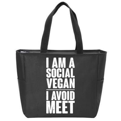 I'm A Social Vegan I Avoid Meet Zip Tote Bag