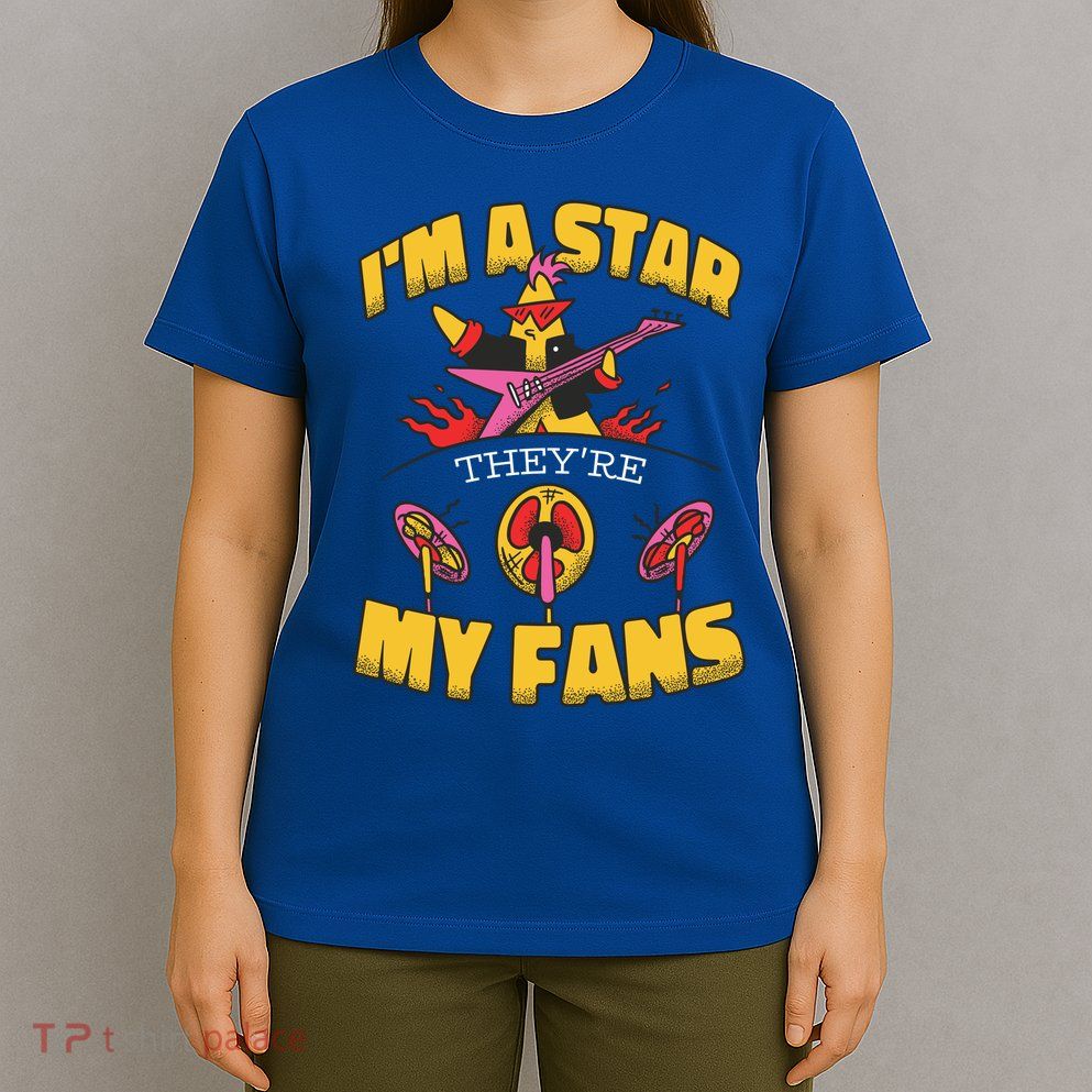 I'm A Star They're My Fans TV Show Spoof T-Shirt