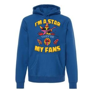 I'm A Star They're My Fans TV Show Spoof Premium Hoodie