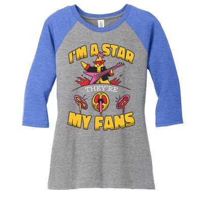 I'm A Star They're My Fans TV Show Spoof Women's Tri-Blend 3/4-Sleeve Raglan Shirt