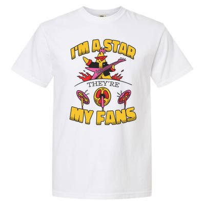 I'm A Star They're My Fans TV Show Spoof Garment-Dyed Heavyweight T-Shirt