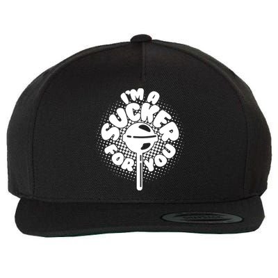 I'm A Sucker For You Wool Snapback Cap