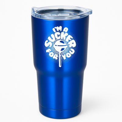 I'm A Sucker For You Tumbler