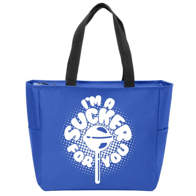 I'm A Sucker For You Zip Tote Bag