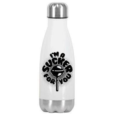 I'm A Sucker For You Stainless Steel Insulated Water Bottle