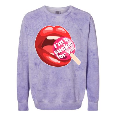 I'm A Sucker For You Funny Colorblast Crewneck Sweatshirt