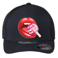 I'm A Sucker For You Funny Flexfit Unipanel Trucker Cap
