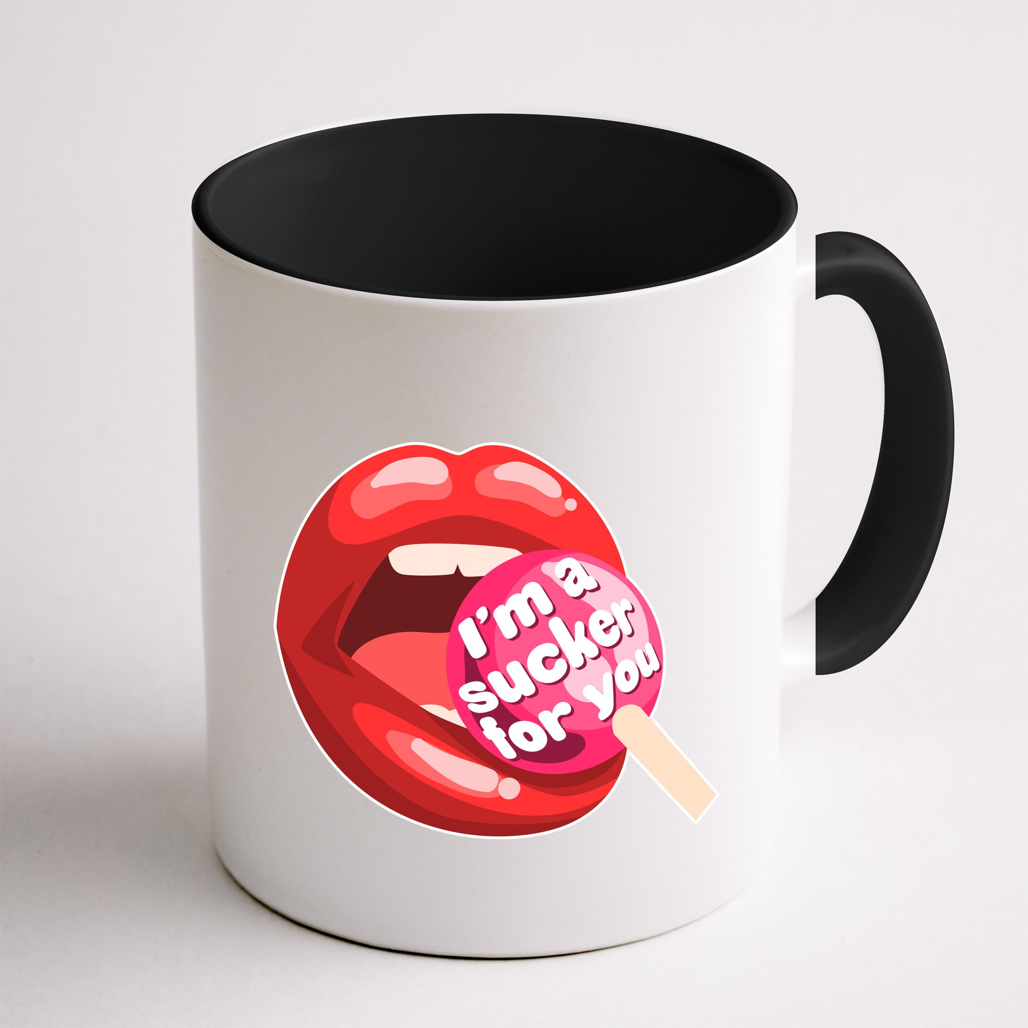 I'm A Sucker For You Funny Mug