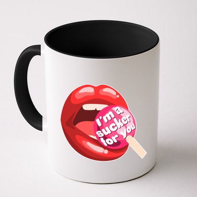 I'm A Sucker For You Funny Mug