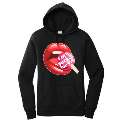 I'm A Sucker For You Funny Women's Pullover Hoodie