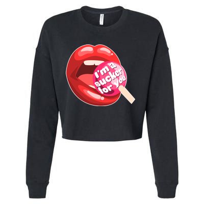 I'm A Sucker For You Funny Cropped Pullover Crew