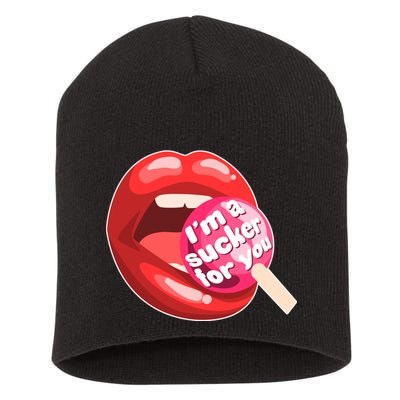 I'm A Sucker For You Funny Short Acrylic Beanie