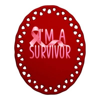 I'm A Survivor Breast Cancer Awareness Ceramic Oval Ornament