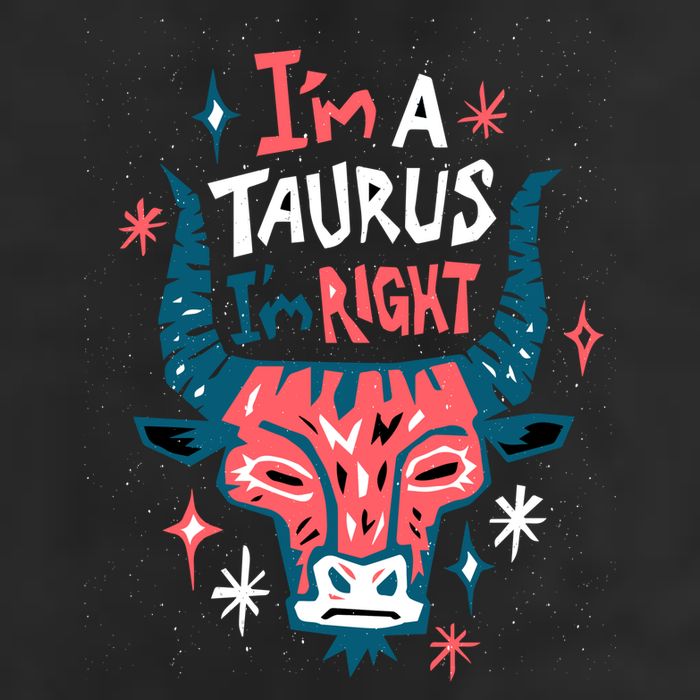 I'm A Taurus I'm Right Zodiac Birthday 7 Panel Mesh Trucker Snapback Hat