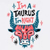 I'm A Taurus I'm Right Zodiac Birthday Adult Drive Performance Visor