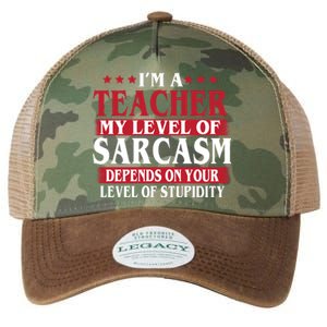 I'm A Teacher My Level of Sarcasm Depends On Your Stupidity   Legacy Tie Dye Trucker Hat