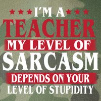 I'm A Teacher My Level of Sarcasm Depends On Your Stupidity   Legacy Tie Dye Trucker Hat
