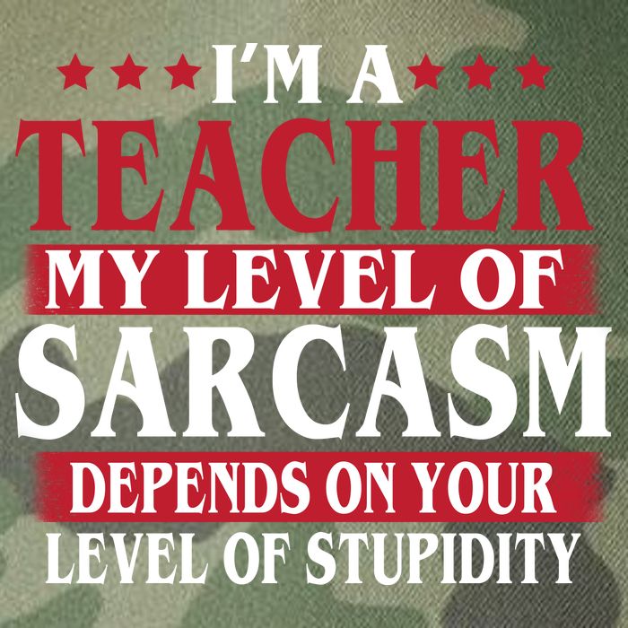 I'm A Teacher My Level of Sarcasm Depends On Your Stupidity   Legacy Tie Dye Trucker Hat