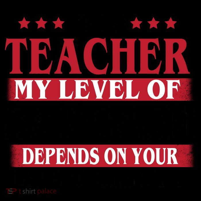 I'm A Teacher My Level of Sarcasm Depends On Your Stupidity   Mug