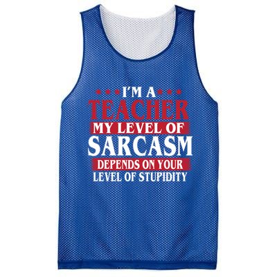 I'm A Teacher My Level of Sarcasm Depends On Your Stupidity   Mesh Reversible Basketball Jersey Tank
