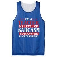 I'm A Teacher My Level of Sarcasm Depends On Your Stupidity   Mesh Reversible Basketball Jersey Tank