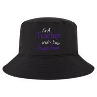 I'm A Teacher What's Your SuperPower Cool Comfort Performance Bucket Hat