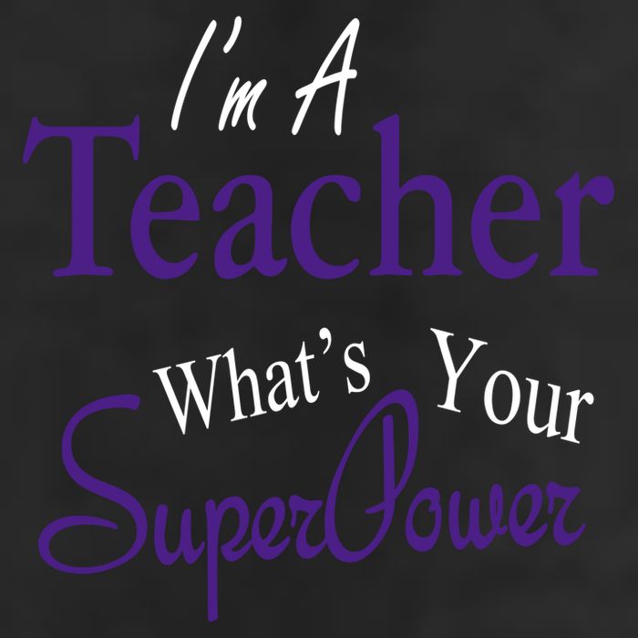 I'm A Teacher What's Your SuperPower Cool Comfort Performance Bucket Hat