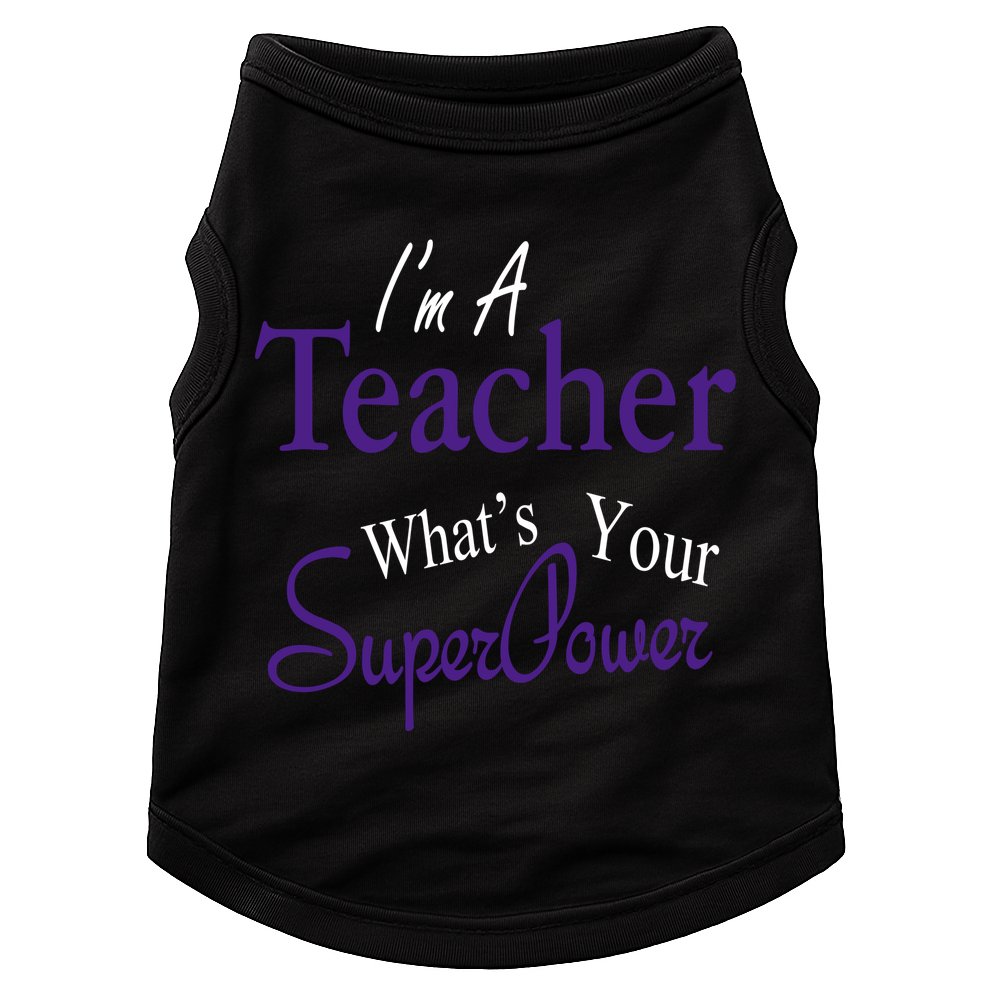 I'm A Teacher What's Your SuperPower Doggie Tank