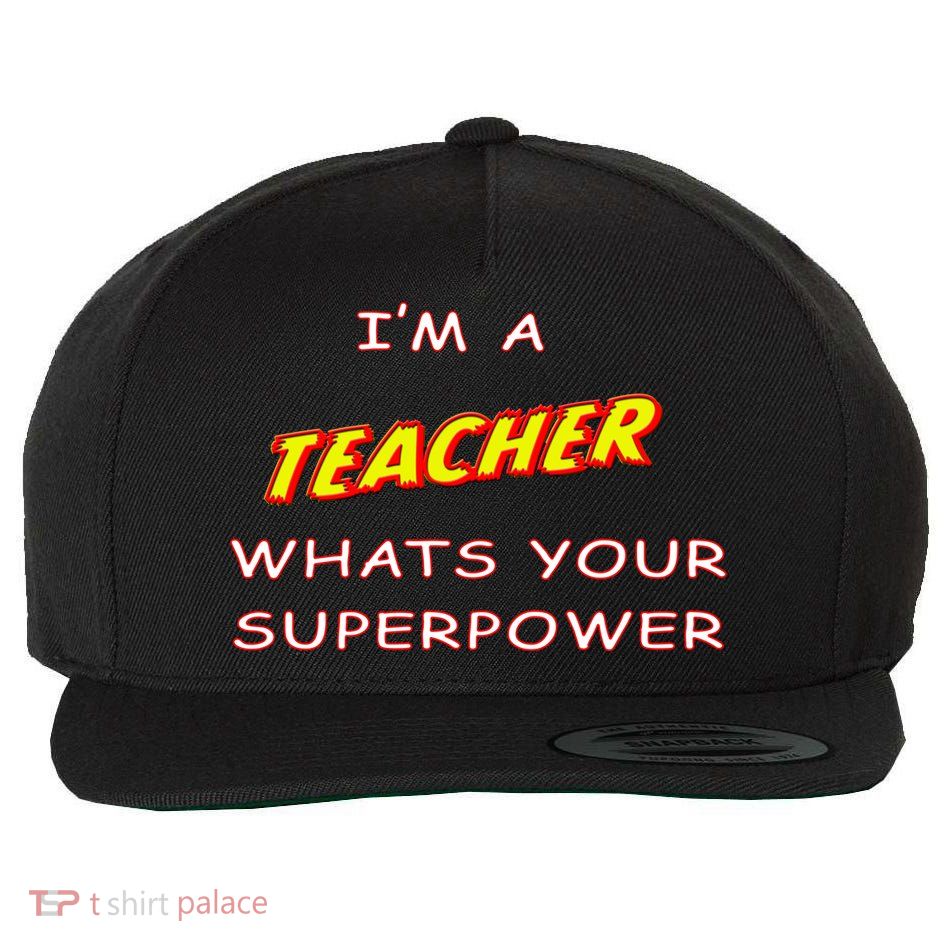I'm A Teacher What's Your Superpower Comic Colors Wool Snapback Cap