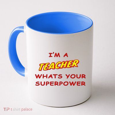 I'm A Teacher What's Your Superpower Comic Colors Mug