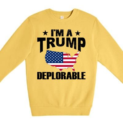 I'm A Trump Deplorable Premium Crewneck Sweatshirt