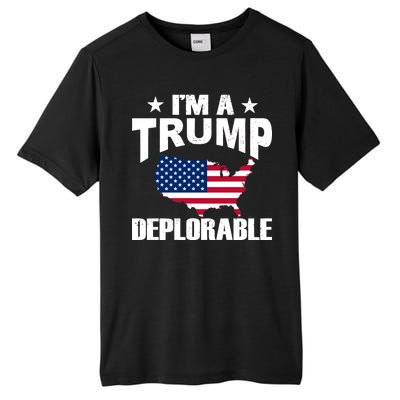 I'm A Trump Deplorable Tall Fusion ChromaSoft Performance T-Shirt