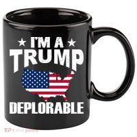 I'm A Trump Deplorable 11oz C Handle Ceramic Mug