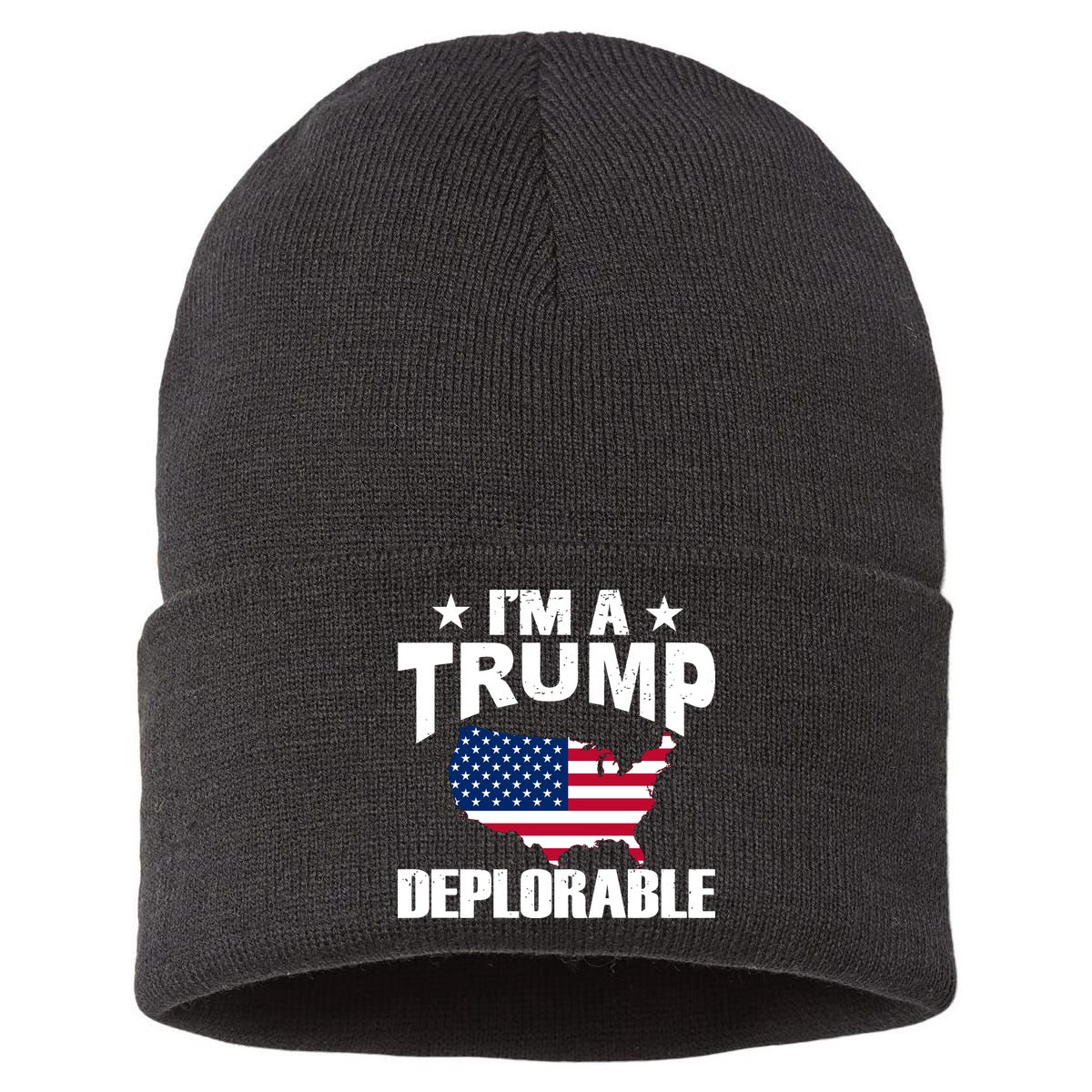 I'm A Trump Deplorable Sustainable Knit Beanie