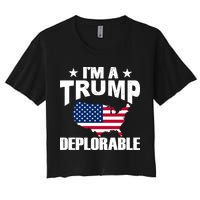 I'm A Trump Deplorable Women's Crop Top Tee