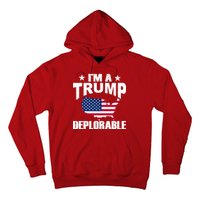 I'm A Trump Deplorable Hoodie