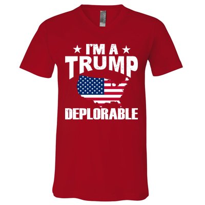 I'm A Trump Deplorable V-Neck T-Shirt