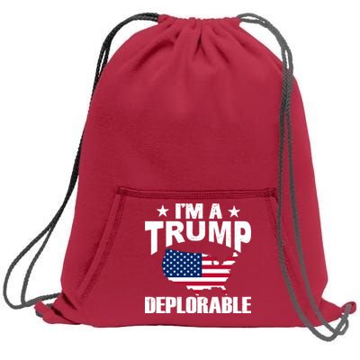 I'm A Trump Deplorable Sweatshirt Cinch Pack Bag