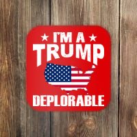 I'm A Trump Deplorable Coaster