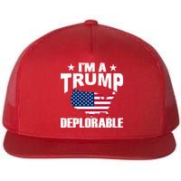 I'm A Trump Deplorable Flat Bill Trucker Hat