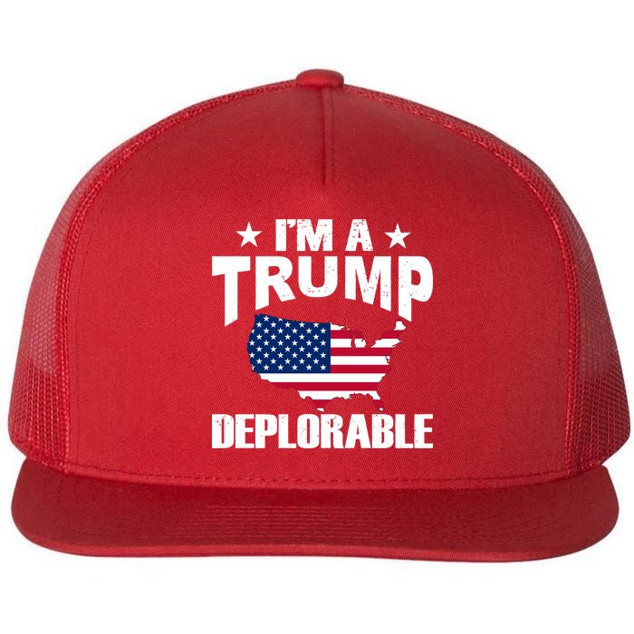 I'm A Trump Deplorable Flat Bill Trucker Hat